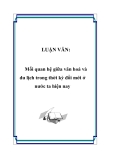  Luận văn về: Mối quan hệ giữa văn hoá và du lịch trong thời kỳ đổi mới ở nước ta hiện nay