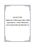 LUẬN VĂN: Nghiên cứu về điểm nóng xã hội và điểm nóng chính trị - xã hội ở tỉnh Bo Kẹo nước Cộng hoà Dân chủ nhân dân Lào