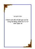 LUẬN VĂN:  Chính sách đối với đội ngũ cán bộ trong hệ thống chính trị ở cơ sở tỉnh Nghệ An