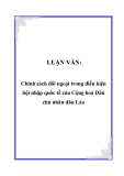 LUẬN VĂN:  Chính sách đối ngoại trong điều kiện hội nhập quốc tế của Cộng hoà Dân chủ nhân dân Lào