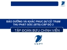 Bảo dưỡng và khắc phục sự cố trạm thu phát gốc ( BTS) - cấp độ 2