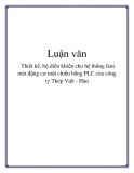 Luận văn: Thiết kế, bộ điều khiển cho hệ thống làm mát động cơ một chiều bằng PLC của công ty Thép Việt - Hàn