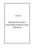 Luận văn:  Phân tầng xã hội ở nước ta dưới tác động của đổi mới và phát triển kinh tế