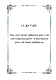 LUẬN VĂN: Pháp chế xã hội chủ nghĩa trong quản lý nhà nước bằng pháp luật đối với hoạt động tôn giáo ở tỉnh Quảng Ngãi hiện nay