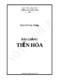 Bài giảng Tiến hoá - Th.S Võ Văn Thiệp