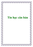 Giáo trình tin học căn bản - Phần 1