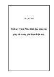 LUẬN VĂN:  Tỉnh uỷ Vĩnh Phúc lãnh đạo công tác phụ nữ trong giai đoạn hiện nay