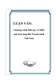 Luận văn đề tài: Chương trình Dân tộc và Miền núi trên sóng Đài Truyền hình Việt Nam