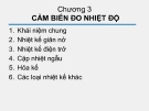 CẢM BIẾN CÔNG NGHIỆP - CHƯƠNG 3 CẢM BIẾN ĐO NHIỆT ĐỘ