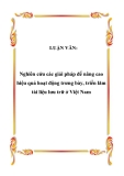 LUẬN VĂN:  Nghiên cứu các giải pháp để nâng cao hiệu quả hoạt động trưng bày, triển lãm tài liệu lưu trữ ở Việt Nam