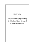 LUẬN VĂN:  Nâng cao trình độ lý luận chính trị cho đội ngũ cán bộ chủ chốt cấp xã ở tỉnh hà giang hiện nay