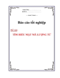 Báo cáo tốt nghiệp: Tìm hiểu mật mã lượng tử