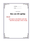 LUẬN VĂN:XÂY DỤNG GIẢI PHÁP VoIP CHO TRƯỜNG ĐẠI HỌC CÔNG NGHỆ