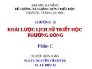 ĐỀ CƯƠNG BÀI GIẢNG MÔN TRIẾT HỌC - CHƯƠNG II  KHÁI LƯỢC LỊCH SỬ TRIẾT HỌC PHƯƠNG ĐÔNG Phần C