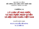 ĐỀ CƯƠNG BÀI GIẢNG MÔN TRIẾT HỌC - CHƯƠNG XI  LÝ LUẬN VỀ NHÀ NƯỚC VÀ NHÀ NƯỚC PHÁP QUYỀN XÃ HỘI CHỦ NGHĨA VIỆT NAM