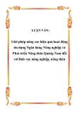 Luận văn tốt nghiệp: Giải pháp nâng cao hiệu quả hoạt động tín dụng Ngân hàng Nông nghiệp và Phát triển Nông thôn Quảng Nam đối với lĩnh vực nông nghiệp, nông thôn