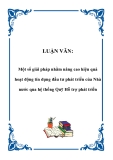 LUẬN VĂN: Một số giải pháp nhằm nâng cao hiệu quả hoạt động tín dụng đầu tư phát triển của Nhà nước qua hệ thống Quỹ Hỗ trợ phát triển