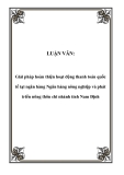 LUẬN VĂN:  Giải pháp hoàn thiện hoạt động thanh toán quốc tế tại ngân hàng Ngân hàng nông nghiệp và phát triển nông thôn chi nhánh tỉnh Nam Định
