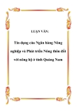 LUẬN VĂN:  Tín dụng của Ngân hàng Nông nghiệp và Phát triển Nông thôn đối với nông hộ ở tỉnh Quảng Nam