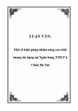 LUẬN VĂN:  Một số biện pháp nhằm nâng cao chất lượng tín dụng tại Ngân hàng TMCP á Châu Hà Nội