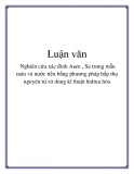 Luận văn: Nghiên cứu xác đinh Asen , Se trong mẫu máu và nước tiểu bằng phương pháp hấp thụ nguyên tử sử dung kĩ thuật hidrua hóa