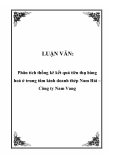 LUẬN VĂN:  Phân tích thống kê kết quả tiêu thụ hàng hoá ở trung tâm kinh doanh thép Nam Hải – Công ty Nam Vang