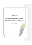 LUẬN VĂN: Giải pháp đẩy mạnh ứng dụng công nghệ thông tin trong quản lý của chính quyền tỉnh An Giang