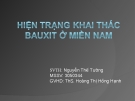 Thuyết trình: Hiện trạng khai thác bauxit ở miền nam