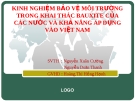 Báo cáo đề tài:  Kinh nghiệm bảo vệ môi trường trong khai thác bauxite của các nước và khả năng áp dụng vào Việt Nam