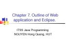 Java C7. Outline of Web  application and Eclipse.