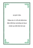LUẬN VĂN:  Những căn cứ và đề xuất nhằm hoàn thiện chiến lược marketing tại công ty du lịch cựu chiến binh việt nam
