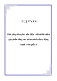 LUẬN VĂN:  Giải pháp đồng bộ, hữu hiệu và khả thi nhằm góp phần nâng cao hiệu quả cho hoạt động thanh toán quốc tế