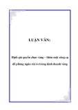 LUẬN VĂN:  Định giá quyền chọn vàng – thêm một công cụ để phòng ngừa rủi ro trong kinh doanh vàng