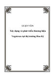 LUẬN VĂN:  Xây dựng và phát triển thương hiệu Vegetexco tại thị trường Hoa Kỳ