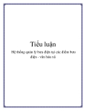 Tiểu luận: Hệ thống quản lý bưu điện tại các điểm bưu điện - văn hóa xã