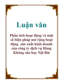 Luận văn: Phân tích hoạt động và một số biện pháp mở rộng hoạt động sản xuất kinh doanh của công ty dịch vụ Hàng Không sân bay Nội Bài