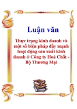 Luận văn: Thực trạng kinh doanh và một số biện pháp đẩy mạnh hoạt động sản xuất kinh doanh ở Công ty Hoá Chất Bộ Thương Mại