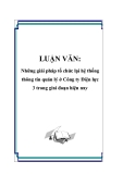 Luận văn tốt nghiệp: Những giải pháp tổ chức lại hệ thống thông tin quản lý ở Công ty Điện lực 3 trong giai đoạn hiện nay