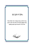 LUẬN VĂN:  Hoàn thiện việc sử dụng công cụ thuế trong quản lý nhà nước đối với doanh nghiệp công nghiệp ngoài quốc doanh ở Việt Nam
