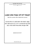 Luận văn: ẢNH HƯỞNG CỦA BÔI TRƠN TỐI THIỂU (MQL) ĐẾN MÒN DỤNG CỤ CẮT VÀ NHÁM BỀ MẶT KHI TIỆN TINH THÉP 9CrSi (9XC) ĐÃ QUA TÔI