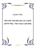 LUẬN VĂN:  Phát triển Xuất khẩu thủy sản ở thành phố Đà Nẵng - Thực trạng và giải pháp