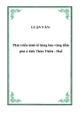 LUẬN VĂN:  Phát triển kinh tế hàng hóa vùng đầm phá ở tỉnh Thừa Thiên - Huế