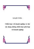 LUẬN VĂN:  Chiến lược với doanh nghiệp và việc xây dựng những chiến lược phù hợp với doanh nghiệp