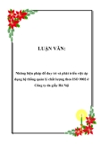 LUẬN VĂN:  Những biện pháp để duy trì và phát triển việc áp dụng hệ thống quản lý chất lượng theo ISO 9002 ở Công ty da giầy Hà Nội
