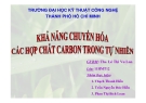 Khả năng chuyển hóa các hợp chất carbon trong tự nhiên