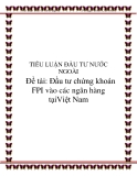 Luận văn: Đầu tư chứng khoán FPI vào các ngân hàng tạiViệt Nam