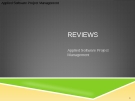 Applied Software Project Management - REVIEWS