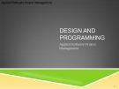 Applied Software Project Management - DESIGN AND PROGRAMMING