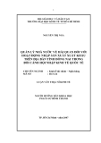 QUẢN LÝ NHÀ NƯỚC VỀ HẢI QUAN ĐỐI VỚI HOẠT ĐỘNG NHẬP SẢN XUẤT XUẤT KHẨU TRÊN ĐỊA BÀN TỈNH ĐỒNG NAI TRONG BỐI CẢNH HỘI NHẬP KINH TẾ QUỐC TẾ