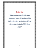 Luận văn: “Phương hướng và giải pháp nhằm mở rộng thị trường nhập khẩu